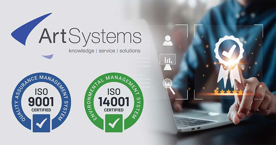 ArtSystems continues its success with renewal of key ISO 9001 and ISO 14001 certifications.