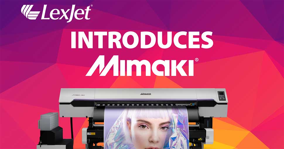 LexJet and Mimaki USA share vision of improving customer efficiency and increasing profitability.