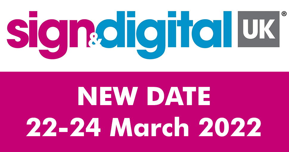 Sign & Digital UK announces REGISTRATION OPEN, and floorplan expanded for 2022.